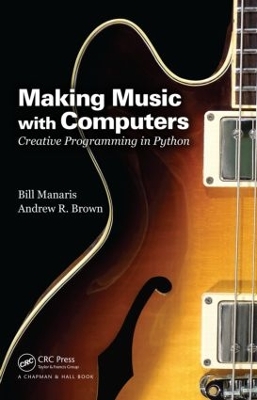 Making Music with Computers by Bill Manaris