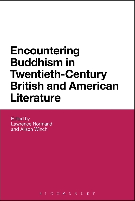 Encountering Buddhism in Twentieth-Century British and American Literature book