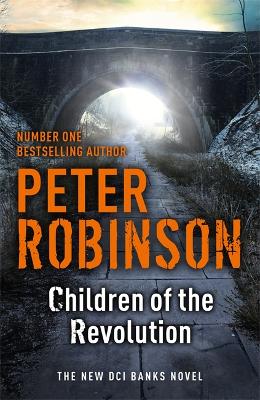 Children of the Revolution by Peter Robinson