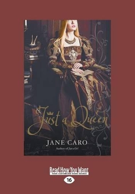 Just a Queen by Jane Caro