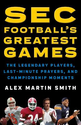 SEC Football's Greatest Games book