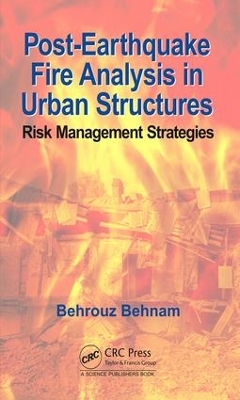 Post-Earthquake Fire Analysis in Urban Structures book