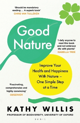 Good Nature: Improve Your Health and Happiness with Nature – One Simple Step at a Time book