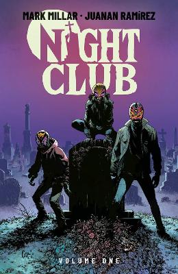 Night Club Volume 1 by Mark Millar