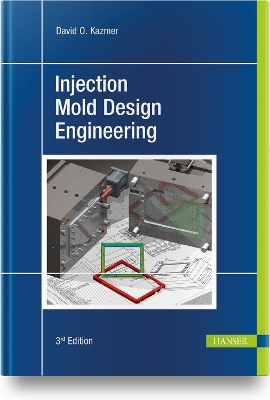 Injection Mold Design Engineering book