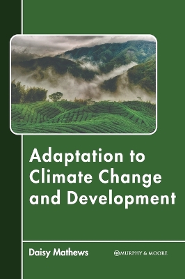 Adaptation to Climate Change and Development book