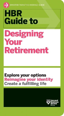 HBR Guide to Designing Your Retirement book