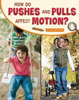 How Do Pushes and Pulls Affect Motion? book