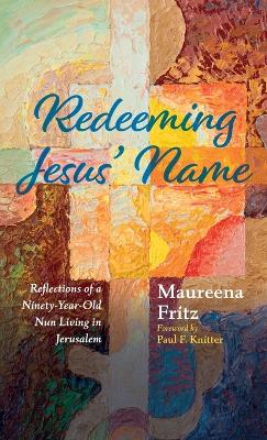 Redeeming Jesus' Name by Maureena Fritz