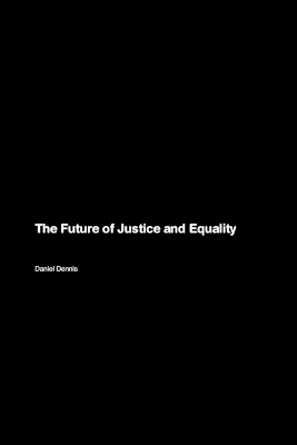 The Future of Justice and Equality book