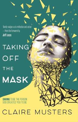 Taking Off the Mask book