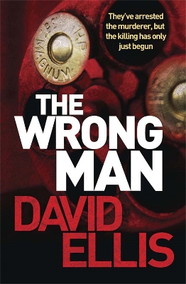 The Wrong Man by David Ellis