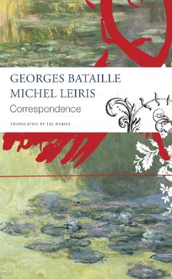 Correspondence – Georges Bataille and Michel Leiris book