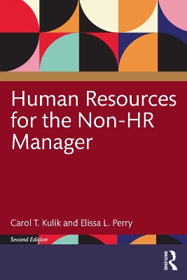 Human Resources for the Non-HR Manager by Carol T. Kulik