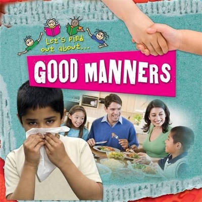 Let's Find Out About Good Manners book