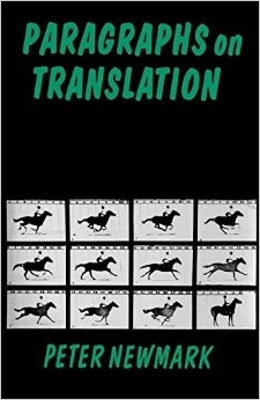 Paragraphs on Translation by Peter Newmark