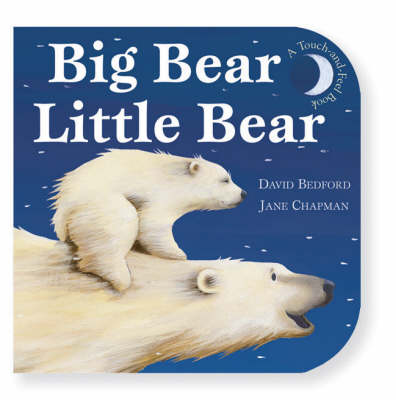 Big Bear, Little Bear by David Bedford