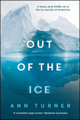 Out of the Ice by Ann Turner