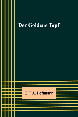 Der Goldene Topf book