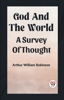 God And The WorldA Survey Of Thought (Edition2023) book