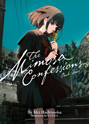The Mimosa Confessions (Light Novel) Vol. 4 book