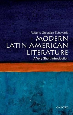 Modern Latin American Literature: A Very Short Introduction book