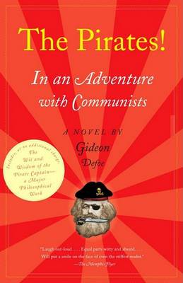 The Pirates! In an Adventure with Communists: A Novel book