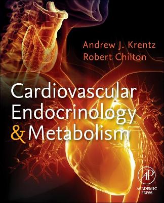 Cardiovascular Endocrinology and Metabolism: Theory and Practice of Cardiometabolic Medicine book