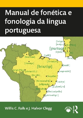 Manual de fonética e fonologia da língua portuguesa by Willis C. Fails