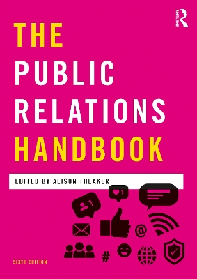 The The Public Relations Handbook by Alison Theaker