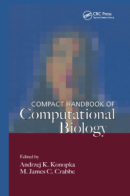 Compact Handbook of Computational Biology by A.K. Konopka