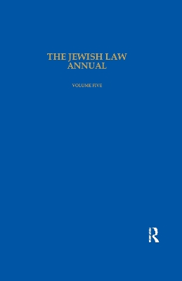 The Jewish Law Annual Volume 5 by Bernard S Jackson