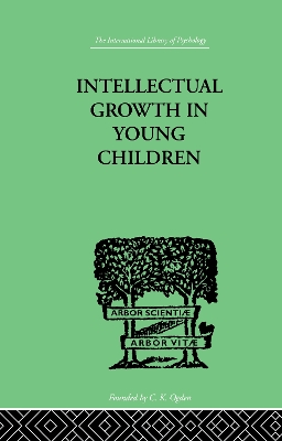 Intellectual Growth in Young Children by Susan Isaacs