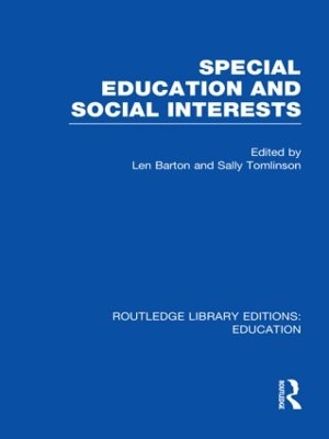 Special Education and Social Interests by Len Barton