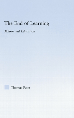 The End of Learning by Thomas Festa