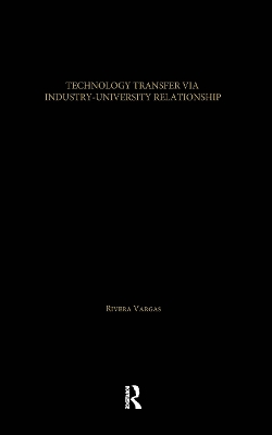 Technology Transfer via University-Industry Relations by Maria Isabel Rivera Vargas