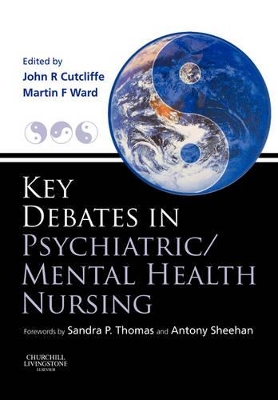Key Debates in Psychiatric/Mental Health Nursing book