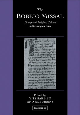 The Bobbio Missal by Yitzhak Hen