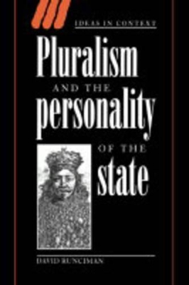 Pluralism and the Personality of the State by David Runciman