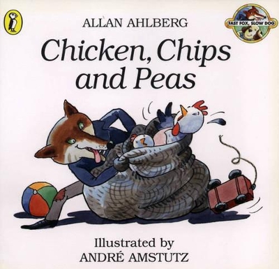 Chicken, Chips and Peas by Allan Ahlberg