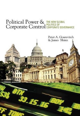 Political Power and Corporate Control by Peter A. Gourevitch