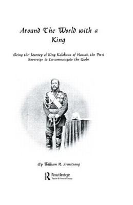 Around the World with a King by William H. Armstrong