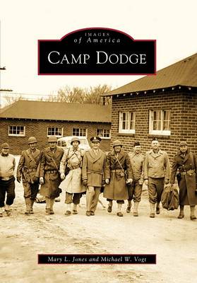 Camp Dodge by Mary L Jones