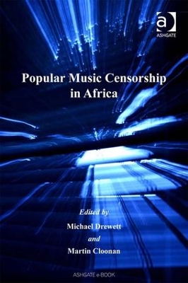 Popular Music Censorship in Africa book