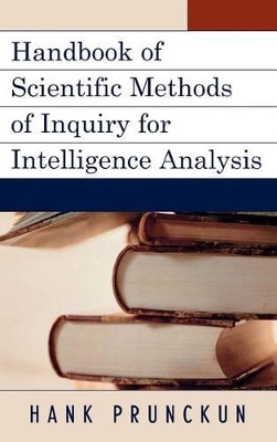 Handbook of Scientific Methods of Inquiry for Intelligence Analysis book