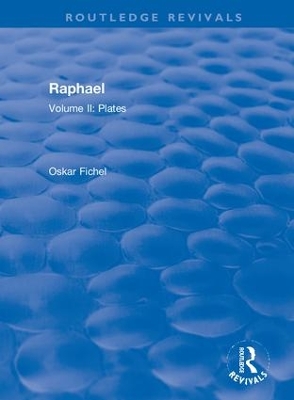 Revival: Raphael (1948): Volume 2 by Oskar Fichel