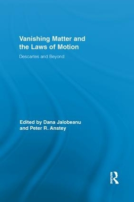 Vanishing Matter and the Laws of Motion by Peter Anstey