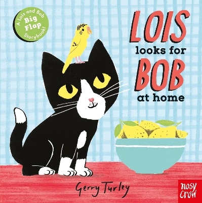 Lois Looks for Bob at Home book