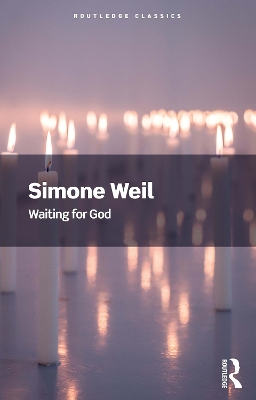 Waiting for God by Simone Weil