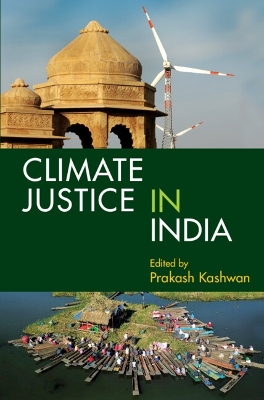 Climate Justice in India: Volume 1 book